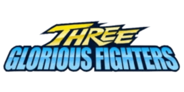 Three Glorious Fighters